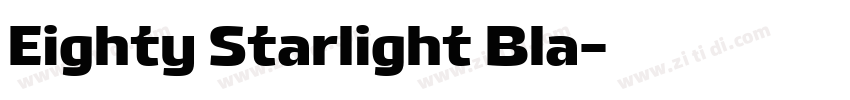 Eighty Starlight Bla字体转换